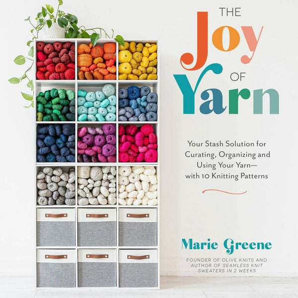 Joy Of Yarn: Stash Solution With 10 Knitting Patterns